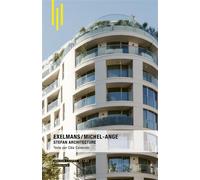 Exelmans / Michel-Ange Stefan Architecture - Cléa Caldéroni - Archibooks - broché - Essai