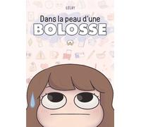 Exemplaire Dans la peau d'une bolosse