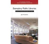 Exemplary Public Libraries, Greenwood Library Management Collection Joy Greiner (Auteur)