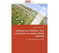 Exemples Et Citations, Livre Conçu Pour Un Auteur D''étre Consulté