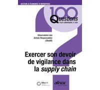 Exercer son devoir de vigilance dans la supply chain - ObsAR - Afnor - broché - Guide