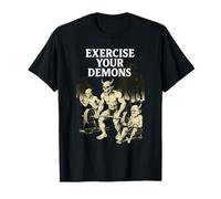 Exercez Vos démons Funny Gym Pun - I Have Exorcized Demons T-Shirt