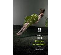Exercice de confiance - Susan Choi - Actes sud - Poche - Roman