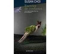 Exercice de confiance Susan Choi (Auteur), Laure Manceau (Traduction)
