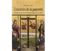Exercice de la pauvrete Economie et religion chez les franciscains d'Avignon - Pur - Presses Universitaires Rennes - broché - Etude