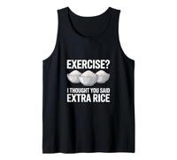Exercice de mèmes de Gym Amusant Je pensais Que Vous aviez Dit Extra Rice Débardeur