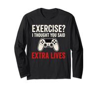 Exercice I Thought You Said Extra Lives - Gamer Amateur de Jeux vidéo Manche Longue