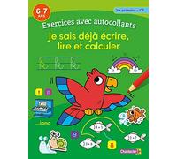 Exercices avec autocollants - Je sais déjà écrire, lire et calculer (6-7 a.)