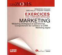 Exercices avec corrigés détaillés - Marketing: Marketing stratégique et opérationnel - Comportement de l'acheteur et CRM - Marketing digital (2020-2021)
