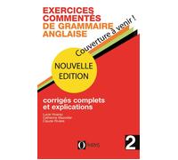 Exercices commentés de grammaire anglaise Volume 2 - DEUG Classes préparatoires recyclage individuelExercices commentés de grammaire anglaise Tome 2 - Catherine Mazodier - Ophrys - Livre