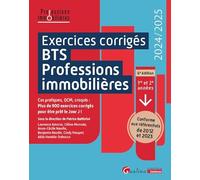 Exercices corrigés BTS Professions immobilières: 1re et 2e années - Cas pratiques, QCM, croquis 900 exercices pour s'entraîner