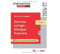 Exercices corrigés d'analyse financière: 43 exercices corrigés détaillés et expliqués - PCG 2026