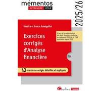Exercices corrigés d'analyse financière Béatrice Grandguillot (Auteur), Francis Grandguillot (Auteur)