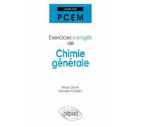 Exercices corrigés de chimie générale - Marie Gruia - Ellipses - broché - Livre
