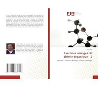 Exercices corrigés de chimie organique - 2