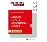 Exercices corrigés de comptabilité générale: 82 exercices corrigés (2022-2023)