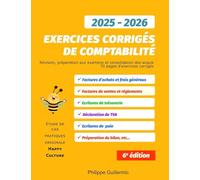 Exercices corrigés de comptabilité: Pour révision et préparation aux examens