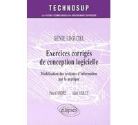 Exercices corrigés de conception logicielle - Génie logiciel - Niveau B - Pascal André - Ellipses - broché - Scolaire / Universitaire
