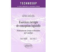 Exercices corrigés de conception logicielle - Modélisation des systèmes d'information par la pratique