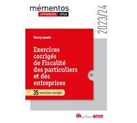 Exercices Corrigés De Fiscalité Des Particuliers Et Des Entreprises - 35 Exercices Corrigés