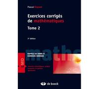 Exercices corrigés de mathématiques Analyse - Pascal Dupont - De Boeck Supérieur - broché - Etude
