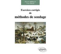 Exercices corrigés de méthodes de sondage - Pascal Ardilly - Ellipses - broché - Scolaire / Universitaire