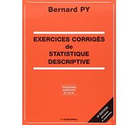 Exercices corrigés de statistique descriptive : Problèmes, exercices et QCM