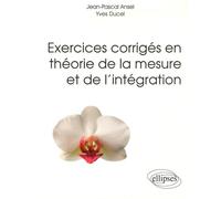 Exercices corrigés en théorie de la mesure et de l'intégration