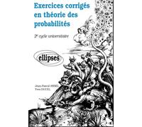 Exercices corrigés en théorie des probabilités