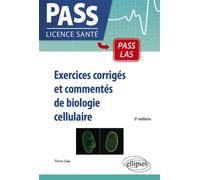 Exercices corrigés et commentés de biologie cellulaire - 5e édition 4ème édition - Pierre Cau - Ellipses - broché - Etude