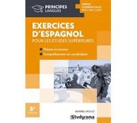 Exercices d’espagnol pour les études supérieures - Maribel Molio - Studyrama Eds - broché - Méthode de langue