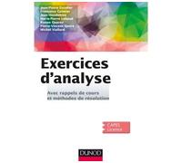 Exercices d'Analyse - Avec rappels de cours et méthodes de résolution - Jean-Pierre Escofier - Dunod - broché - Scolaire / Universitaire