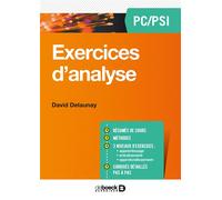 Exercices d'analyse PC/PSI 2018 - David Delaunay - De Boeck Supérieur - broché - Scolaire / Universitaire