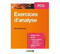Exercices d'analyse PCSI 2018 - David Delaunay - De Boeck Supérieur - broché - Scolaire / Universitaire