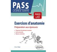 Exercices d'anatomie: Préparation aux épreuves