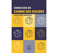Exercices de chimie des solides - JEAN-FRANÇOIS MARUCCO - Edp Sciences - broché - Essai
