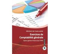 Exercices de comptabilité générale: Option gestion finance bac STMG