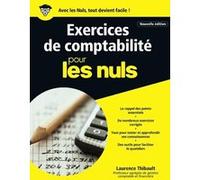 Exercices de comptabilité Pour les nuls NE Laurence Thibault (Auteur), Marc Chalvin (Illustration)