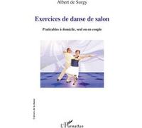Exercices de danse de salon Albert De Surgy (Auteur)