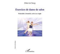 Exercices de danse de salon – Praticables à domicile, seul ou en couple – L'Harmattan