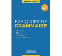 Exercices de Grammaire A1: Übungsbuch mit Lösungen und Transkriptionen