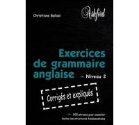 Exercices de grammaire anglaise: Niveau 2