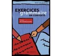 Exercices De Grammaire En Contexte. Niveau Intermédiaire / Livre De L'élève - Kursbuch