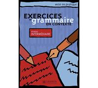 Exercices de grammaire en contexte. Niveau intermédiaire / Livre de l'élève - Kursbuch