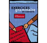 Exercices de grammaire en contexte Niveau intermédiaire - Livre de l'élève - Kursbuch - Anne Akyüz - Max Hueber Libri - Poche - Livre