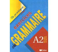 Didier – Exercices de grammaire niveau A2 – Je Pratique – Livre