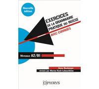 Exercices de la grammaire pratique du russe - Anne Boulanger - Ophrys - broché - Méthode de langue