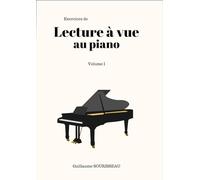 Exercices de lecture à vue au piano: Améliorez votre lecture des partitions