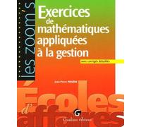 exercices de mathématiques appliquées à la gestion, avec corrigés détaillés