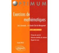 Exercices de mathématiques - De la Terminale...à la Grande Ecole de Management - C.P.E.C - Option économique - Claude Pallez - Ellipses - broché - Etude